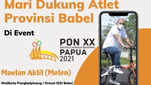 Walikota : Mari Dukung Atlet Provinsi Babel di PON XX Papua